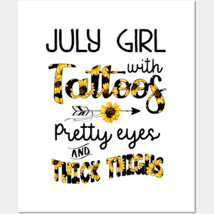 July Girl With Tattoos Pretty Eyes And Thick Thighs Posters and Art